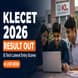 KLECET 2026 Result Declared; Check B.Tech Lateral Entry Scores at kluniversity.in
